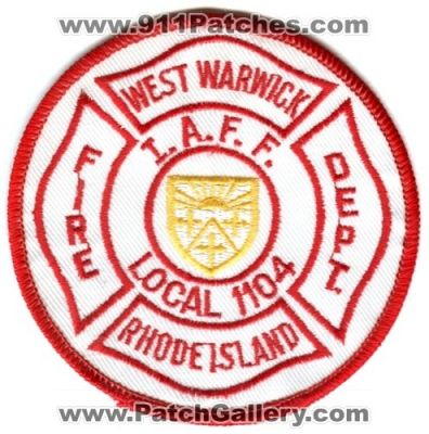 West Warwick Fire Department IAFF Local 1104 (Rhode Island)
Scan By: PatchGallery.com
Keywords: dept. i.a.f.f.