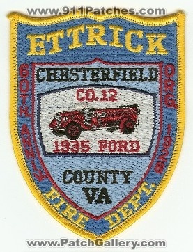 Ettrick Fire Dept Co 12
Thanks to PaulsFirePatches.com for this scan.
Keywords: virginia department company chesterfield county