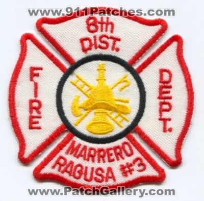 8th District Fire Department Marrero Ragusa 3 (Louisiana)
Scan By: PatchGallery.com
Keywords: dist. dept. #3