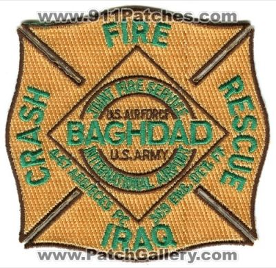 Baghdad Crash Fire Rescue Department (Iraq)
Scan By: PatchGallery.com
Keywords: cfr dept. arff joint service international airport military usaf u.s.a.f. air force army447th aeg eces 369 eng det. ff