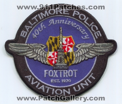 Baltimore City Police Department Aviation Unit 40th Anniversary Patch (Maryland)
Scan By: PatchGallery.com
[b]Patch Made By: 911Patches.com[/b]
Keywords: dept. foxtrot helicopter