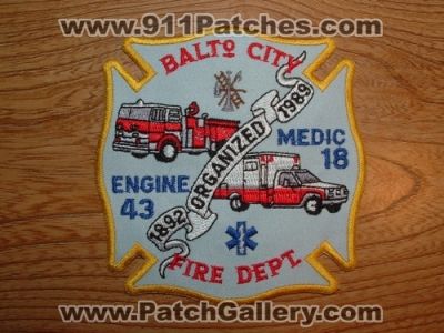 Baltimore City Fire Department Engine 43 Medic 18 (Maryland)
Picture By: PatchGallery.com
Keywords: dept. balto.
