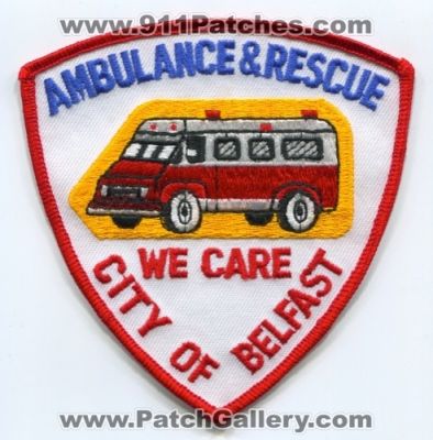 Belfast Ambulance and Rescue (Maine)
Scan By: PatchGallery.com
Keywords: ems & city of we care emt paramedic