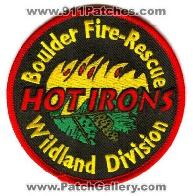 Boulder Fire Rescue Department Wildland Division Hot Irons Patch (Colorado)
[b]Scan From: Our Collection[/b]
Keywords: dept. hotirons