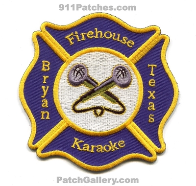 Bryan Fire Department Firehouse Karaoke Patch (Texas)
Scan By: PatchGallery.com
Keywords: dept.
