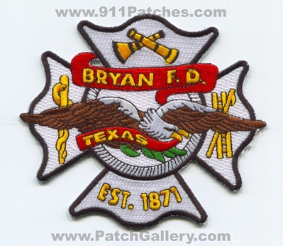 Bryan Fire Department Patch (Texas)
Scan By: PatchGallery.com
Keywords: dept. f.d. est. 1871