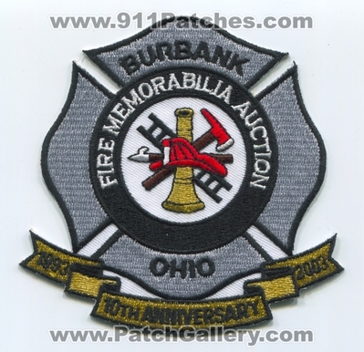 Burbank Fire Memorabilia Auction 10th Anniversary Patch (Ohio)
Scan By: PatchGallery.com
Keywords: 10 years 1993 2003 department dept.