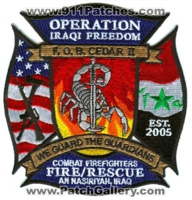 Forward Operating Base Cedar II Fire Rescue Department Combat Firefighters (Iraq)
Scan By: PatchGallery.com
Keywords: fob f.o.b. 2 dept. an nasiriyah operation iraqi freedom oif we guard the guardians