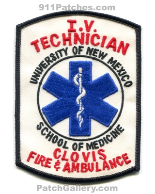Clovis Fire and Ambulance Department IV Technician Patch (New Mexico)
Scan By: PatchGallery.com
Keywords: & dept. i.v. tech. university of school of medicine