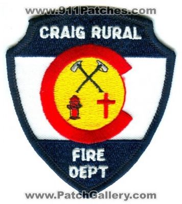 Craig Rural Fire Department Patch (Colorado)
[b]Scan From: Our Collection[/b]
Keywords: dept