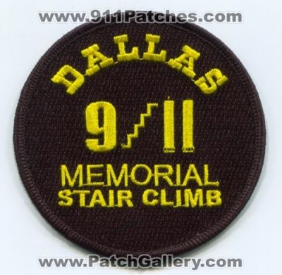 Dallas 9/11 Memorial Stair Climb Patch (Texas)
Scan By: PatchGallery.com
[b]Patch Made By: 911Patches.com[/b]
Keywords: 9/11 fire september 11th