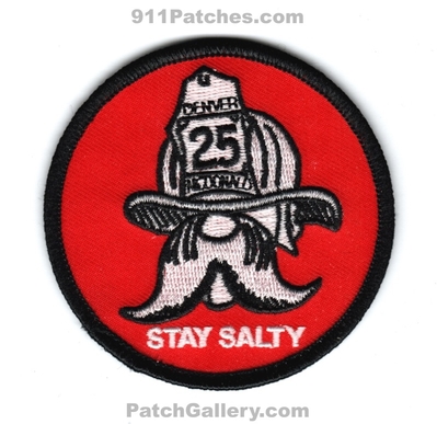 Denver Fire Department Station 25 Patch (Colorado)
[b]Scan From: Our Collection[/b]
Keywords: dept. dfd d.f.d. company co. stay salty mcdonald