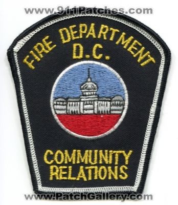 District of Columbia Fire Department DCFD Community Relations Patch (Washington DC)
Scan By: PatchGallery.com
Keywords: dist. dept. d.c.f.d.