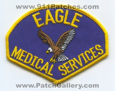 Eagle Medical Services EMS Patch (UNKNOWN STATE)
Scan By: PatchGallery.com
Keywords: emergency ambulance emt paramedic