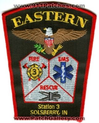 Eastern Fire EMS Rescue Department Station 3 Patch (Indiana)
[b]Scan From: Our Collection[/b]
Keywords: dept. solsberry