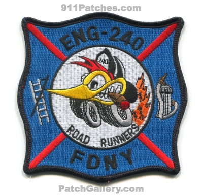 New York City Fire Department FDNY Engine 240 Patch (New York)
Scan By: PatchGallery.com
Keywords: of dept. f.d.n.y. company co. station road runners
