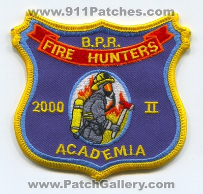 BPR Fire Hunters 2000 II Academia Fire Department Patch (UNKNOWN STATE)
Scan By: PatchGallery.com
Keywords: b.p.r. 2 dept.