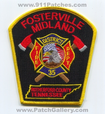 Fosterville Midland Fire Department District 35 Rutherford County Patch (Tennessee)
Scan By: PatchGallery.com
Keywords: dept. dist. co.