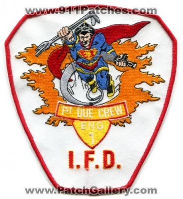 IFD Fire Department Engine 1 Patch (UNKNOWN STATE)
Scan By: PatchGallery.com
Keywords: dept. i.f.d. superman e1 eng. 1st due crew