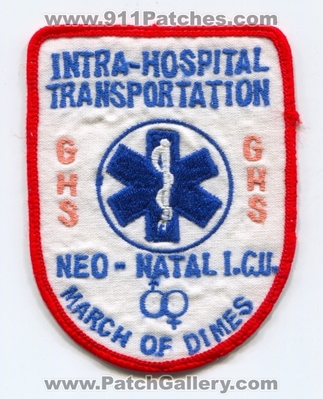 Intra-Hospital Transportation Neo-Natal ICU GHS EMS Patch (UNKNOWN STATE)
Scan By: PatchGallery.com
Keywords: intrahospital neonatal intensive care unit i.c.u. g.h.s. march of dimes ambulance air medical helicopter plane medevac