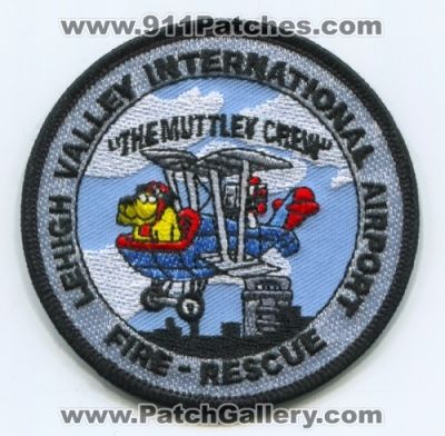 Lehigh Valley International Airport Fire Rescue Department (Pennsylvania)
Scan By: PatchGallery.com
Keywords: dept. the muttley crew