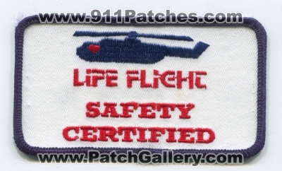 Life Flight Safety Certified (Illinois)
Scan By: PatchGallery.com
Keywords: ems lifeflight air medical helicopter ambulance