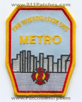 Metro Fire Investigation Unit Patch (UNKNOWN STATE)
Scan By: PatchGallery.com
Keywords: department dept.
