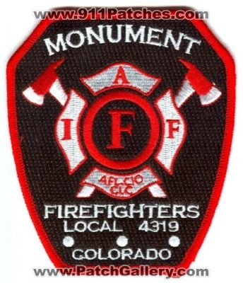 Monument FireFighters Local 4319 IAFF Patch (Colorado)
[b]Scan From: Our Collection[/b]
