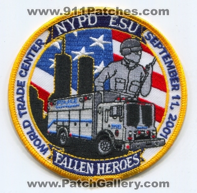 New York City Police Department NYPD Emergency Services Unit ESU World Trade Center September 11 2001 Fallen Heroes Patch (New York)
Scan By: PatchGallery.com
Keywords: of dept. n.y.p.d.