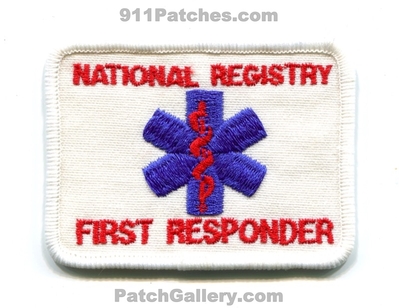 National Registry First Responder Patch (No State Affiliation)
Scan By: PatchGallery.com
Keywords: nremt nationally registered ems ambulance