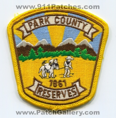 Park County Sheriffs Office Reserves Patch (Colorado)
Scan By: PatchGallery.com
Keywords: co. department dept. 1861