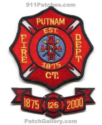 Putnam Fire Department 125 Years Patch (Connecticut)
Scan By: PatchGallery.com
Keywords: dept. 1875 2000 est.