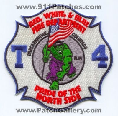 Red White and Blue Fire Department Truck 4 Patch (Colorado)
[b]Scan From: Our Collection[/b]
Keywords: & dept. t4 breckenridge bjm pride of the north side the incredible hulk company station