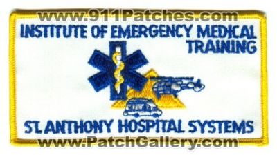 Saint Anthony Hospital Systems Institute of Emergency Medical Training Patch (Colorado)
[b]Scan From: Our Collection[/b]
Keywords: st. ems
