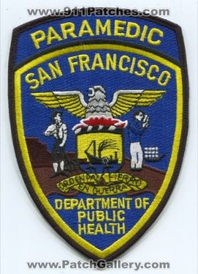 San Francisco Department of Public Health Paramedic EMS Patch (California)
Scan By: PatchGallery.com
Keywords: dept.