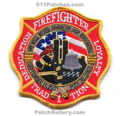 September 11th Firefighter Dedication Loyalty Tradition Patch (New York)
Scan By: PatchGallery.com
Keywords: world trade center wtc 09-11-2001 09-11-01 09/11/2001 09/11/01 we will never abandon our brothers may 3oth 2002 new york city fire department dept. of fdny f.d.n.y.