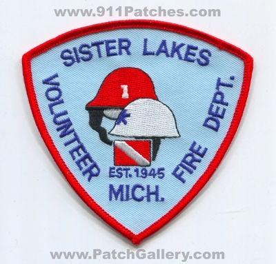 Sister Lakes Volunteer Fire Department Patch (Michigan)
Scan By: PatchGallery.com
Keywords: vol. dept. mich. est. 1945 1 dive rescue