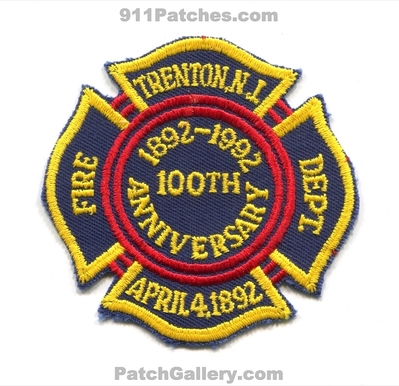 Trenton Fire Department 100th Anniversary Patch (New Jersey)
Scan By: PatchGallery.com
Keywords: dept. 1892-1992 years april 4,
