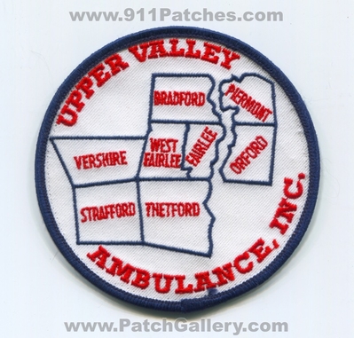 Upper Valley Ambulance Inc EMS Patch (Vermont)
Scan By: PatchGallery.com
Keywords: inc. bradford piermont vershire west fairlee orford strafford thetford
