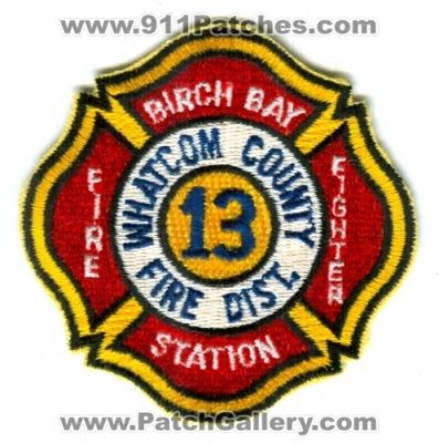 Whatcom County Fire District 13 Birch Bay Station Firefighter (Washington)
Scan By: PatchGallery.com
Keywords: co. dist. number no. #13 department dept.