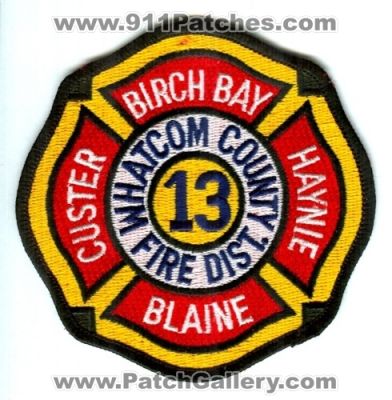 Whatcom County Fire District 13 Birch Bay Blaine Custer Haynie (Washington)
Scan By: PatchGallery.com
Keywords: co. dist. number no. #13 department dept.