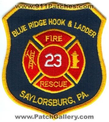 Blue Ridge Hook And Ladder Fire Rescue 23 (Pennsylvania)
Scan By: PatchGallery.com
Keywords: & saylorsburg pa.