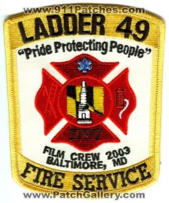 Ladder 49 Movie Fire Service Film Crew 2003 Patch (Maryland)
Scan By: PatchGallery.com
Keywords: baltimore city fire department bcfd b.c.f.d. md pride protecting people