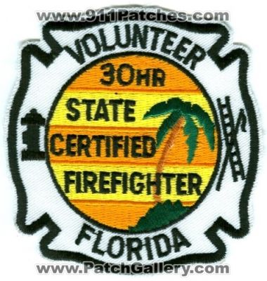 Florida Volunteer State Certified FireFighter 30 Hour (Florida)
Scan By: PatchGallery.com
Keywords: 30hr
