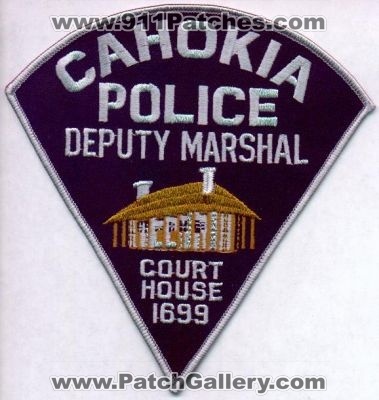 Cahokia Police Deputy Marshal
Thanks to EmblemAndPatchSales.com for this scan.
Keywords: illinois