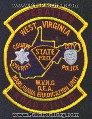 West Virginia State Police Marijuana Eradication Unit
Thanks to EmblemAndPatchSales.com for this scan.
Keywords: city county sheriff w.v.n.g. d.e.a. dea wvng opearation road kill II