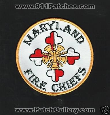 Maryland Fire Chiefs (Maryland)
Thanks to PaulsFirePatches.com for this scan. 

