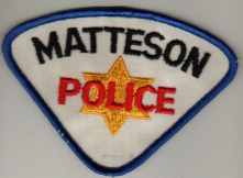 Matteson Police
Thanks to BlueLineDesigns.net for this scan.
Keywords: illinois