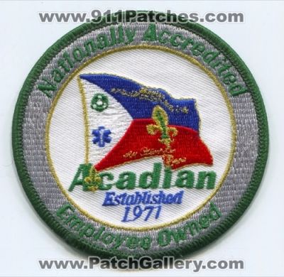 Acadian Ambulance Service EMS Patch (Louisiana)
Scan By: PatchGallery.com
Keywords: ems nationally accredited employee owned