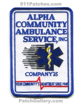 Alpha Community Ambulance Service Inc Company 25 EMS Patch (Pennsylvania)
Scan By: PatchGallery.com
Keywords: your communitys heartbeat since 1941